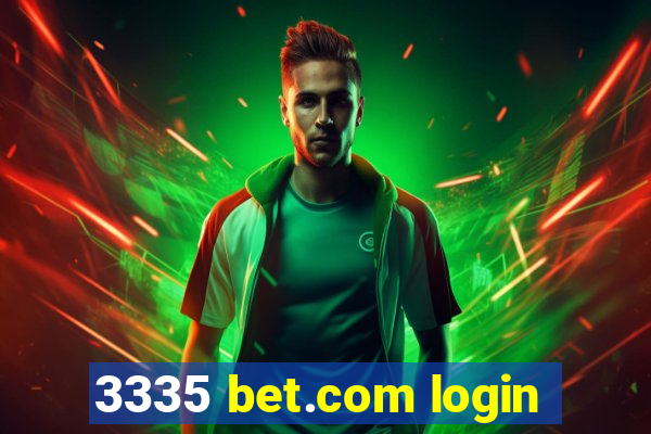 3335 bet.com login